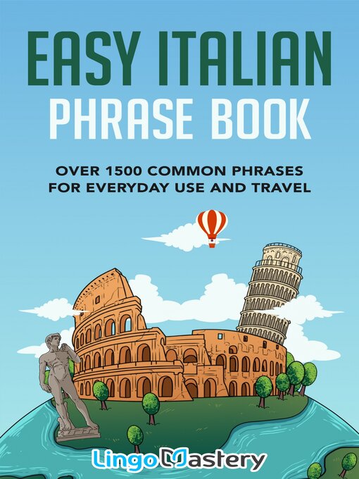 Title details for Easy Italian Phrase Book by Lingo Mastery - Available